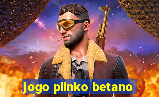 jogo plinko betano