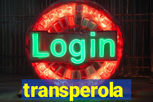 transperola