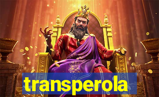 transperola