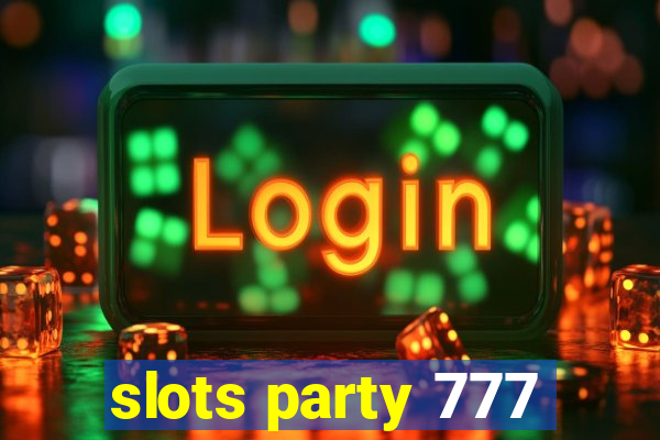 slots party 777