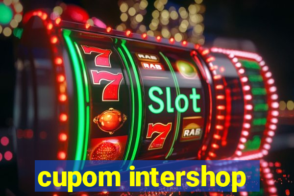 cupom intershop