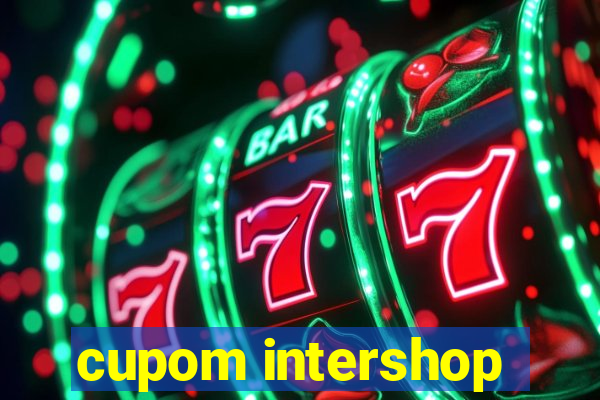 cupom intershop