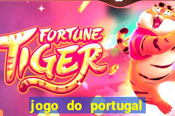 jogo do portugal onde assistir