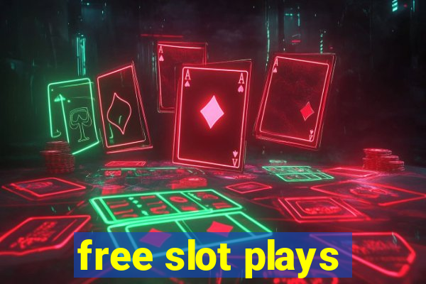 free slot plays