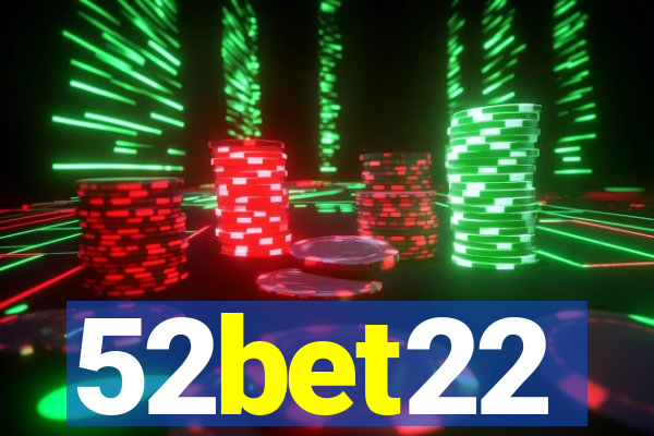 52bet22