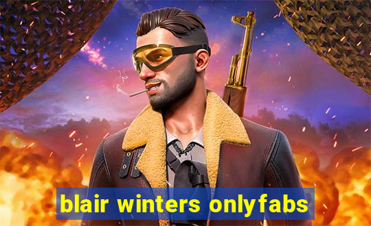 blair winters onlyfabs