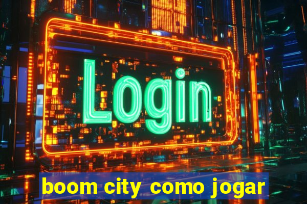 boom city como jogar