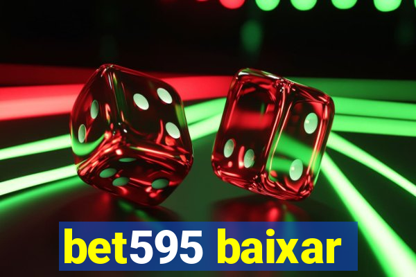 bet595 baixar