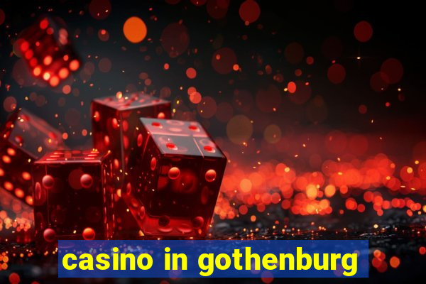 casino in gothenburg