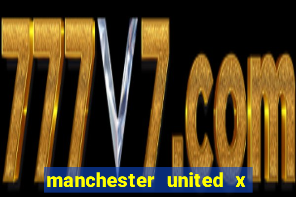 manchester united x tottenham ao vivo multi canais