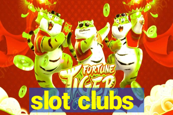 slot clubs