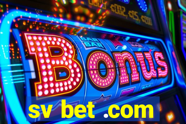 sv bet .com