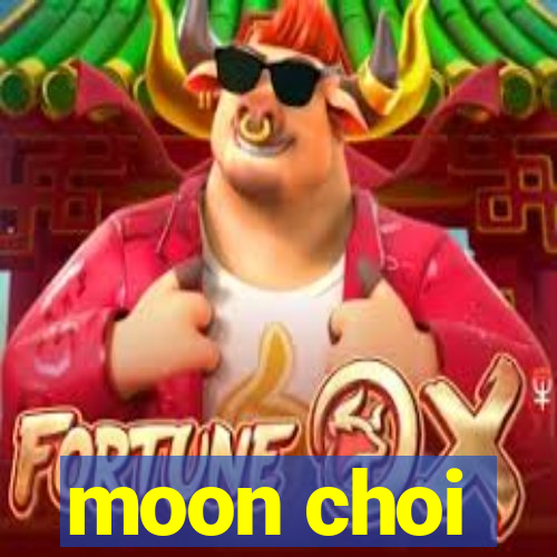 moon choi