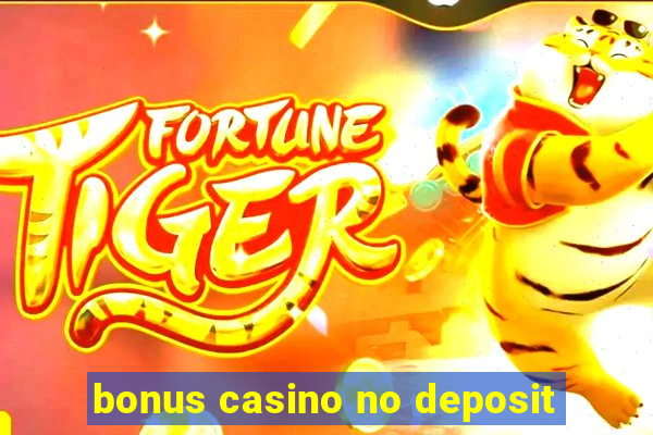 bonus casino no deposit