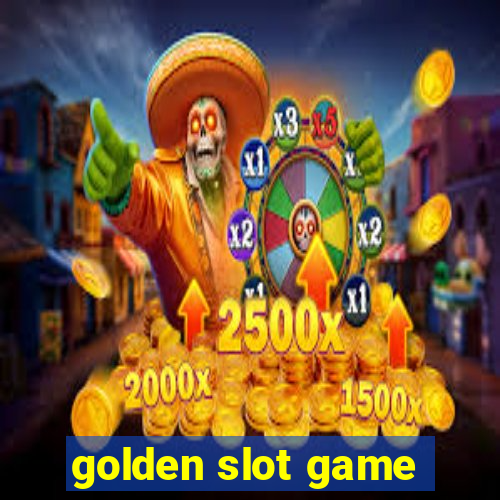 golden slot game