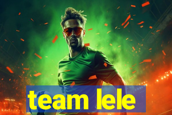 team lele