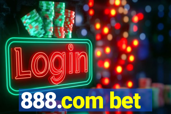 888.com bet