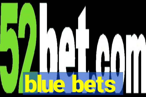 blue bets