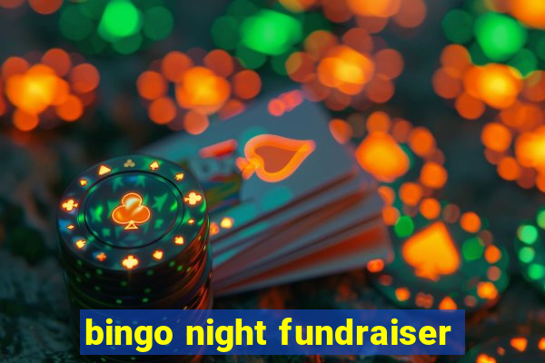 bingo night fundraiser