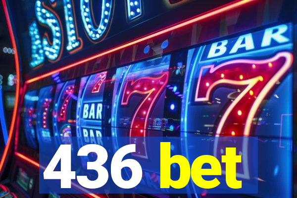 436 bet