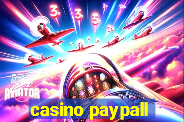 casino paypall