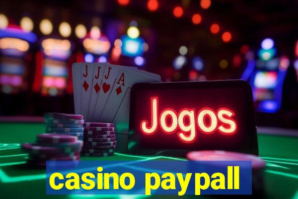 casino paypall