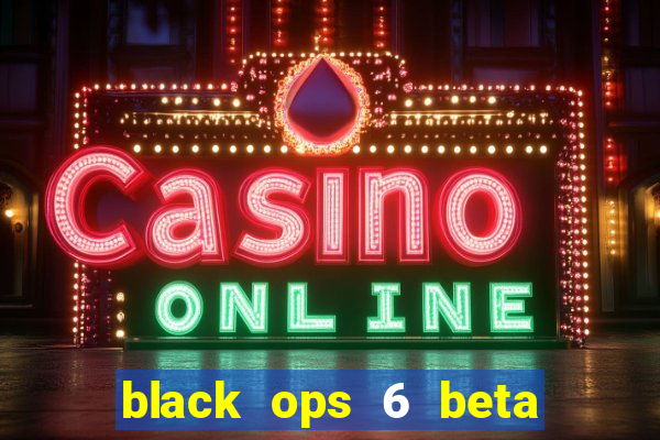 black ops 6 beta game pass