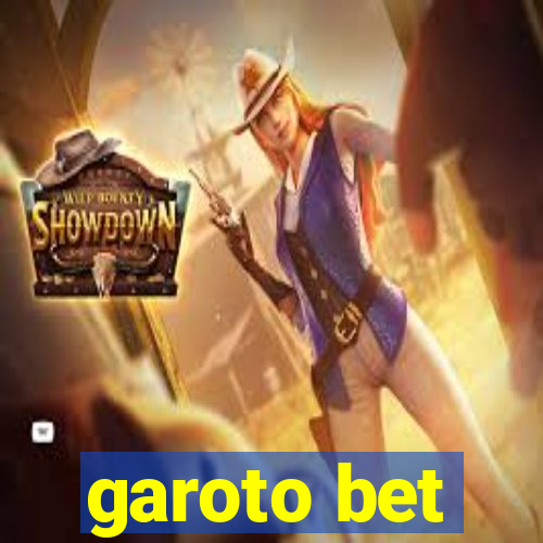 garoto bet