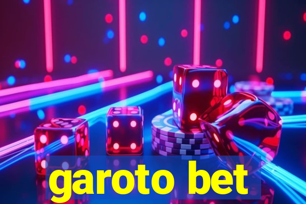 garoto bet