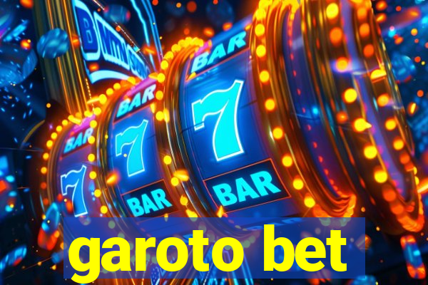 garoto bet