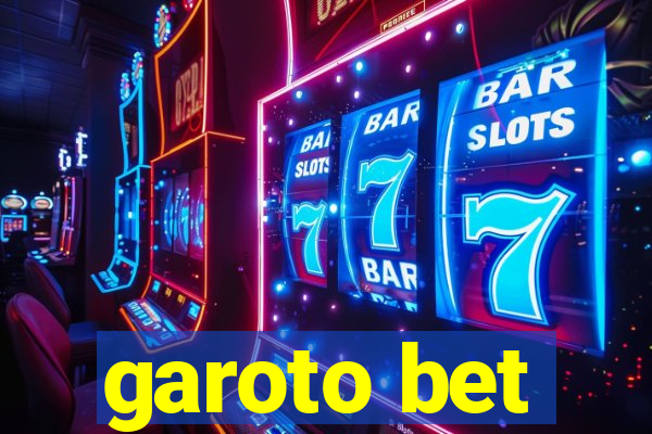 garoto bet