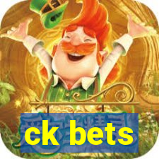 ck bets