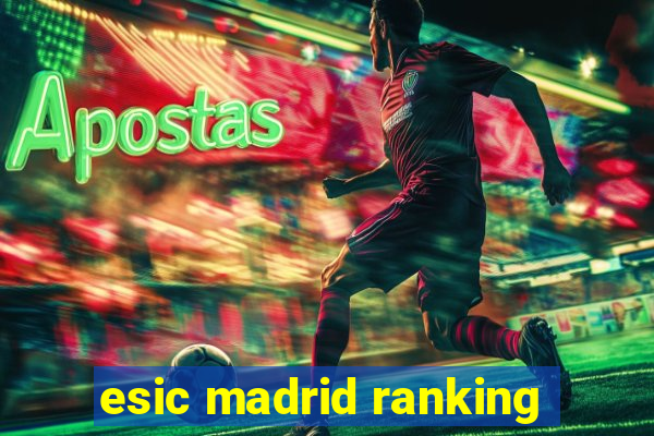 esic madrid ranking