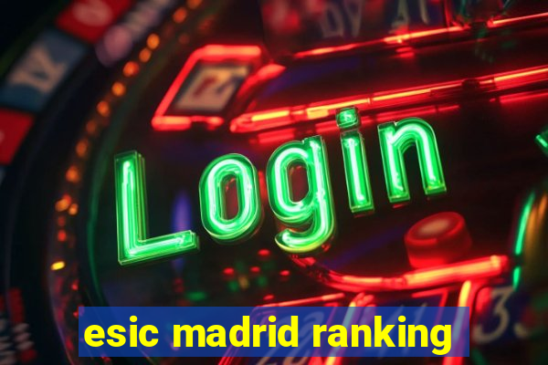 esic madrid ranking