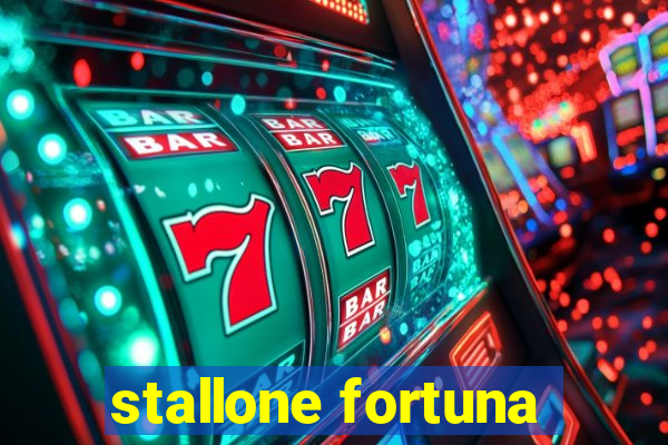 stallone fortuna