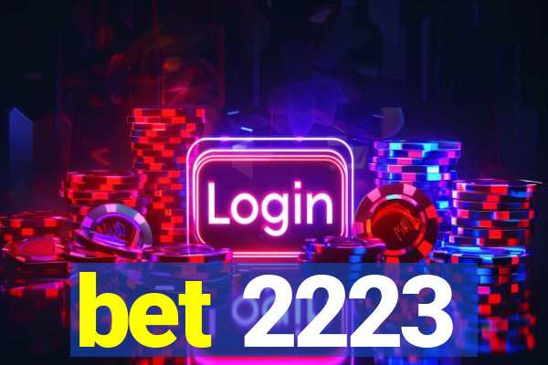 bet 2223