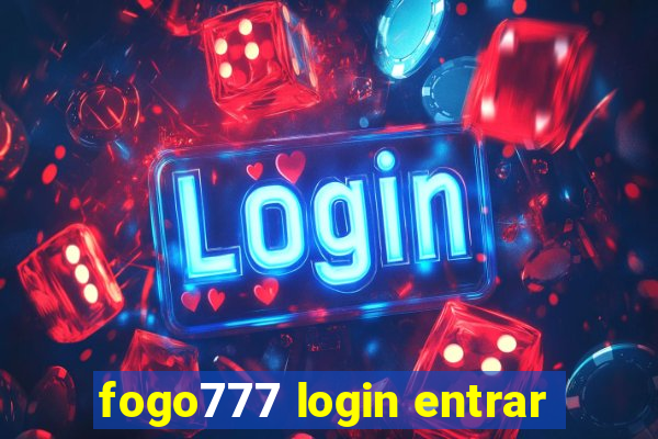 fogo777 login entrar