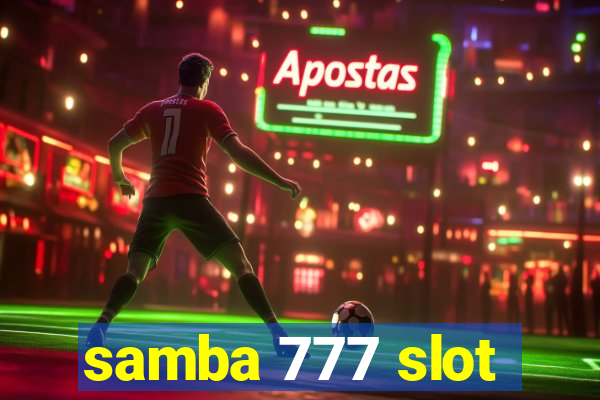 samba 777 slot