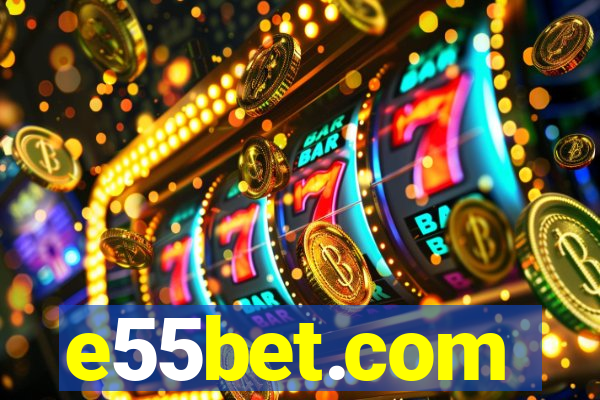 e55bet.com