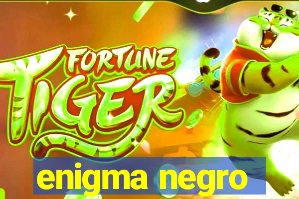 enigma negro