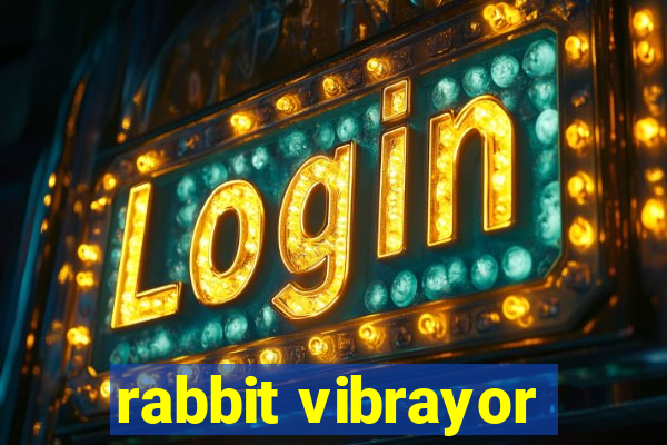 rabbit vibrayor