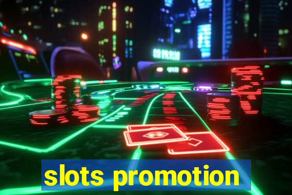 slots promotion