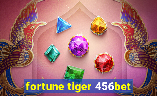 fortune tiger 456bet