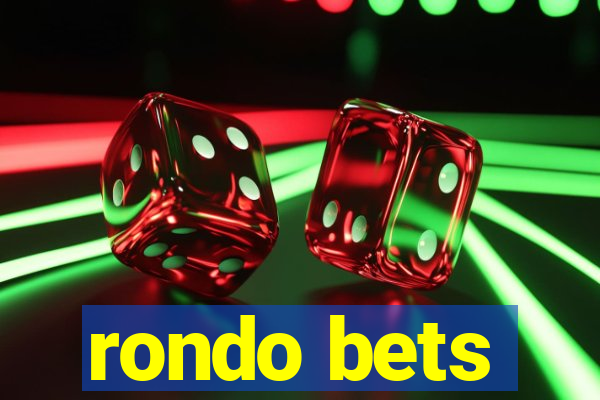 rondo bets