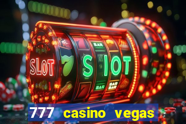 777 casino vegas slots games