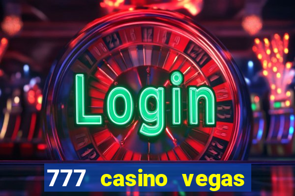 777 casino vegas slots games