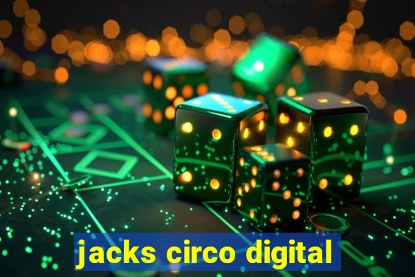 jacks circo digital