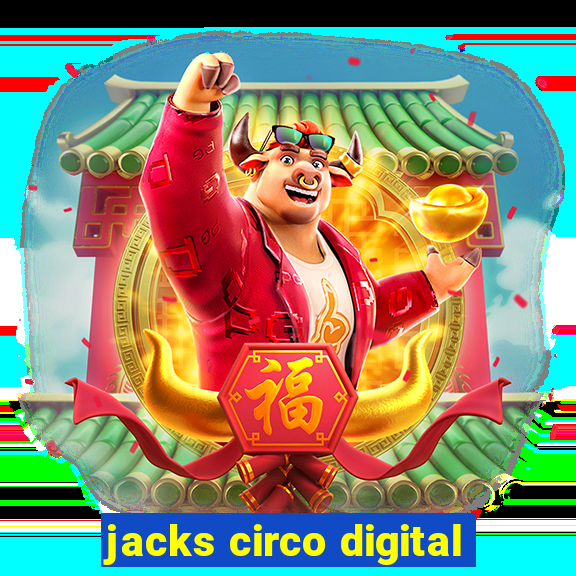 jacks circo digital