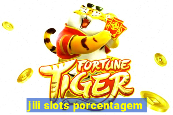 jili slots porcentagem