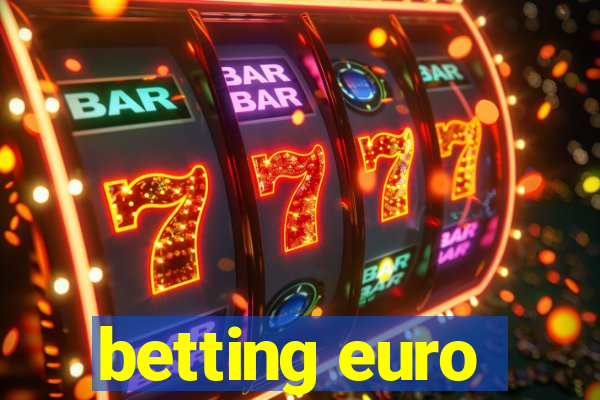 betting euro